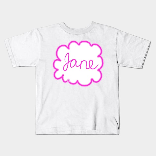 Jane. Female name. Kids T-Shirt by grafinya